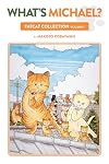 What's Michael?: Fatcat Collection Volume 1