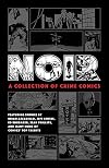 Noir: A Collection of Crime Comics [2020 - abridged]