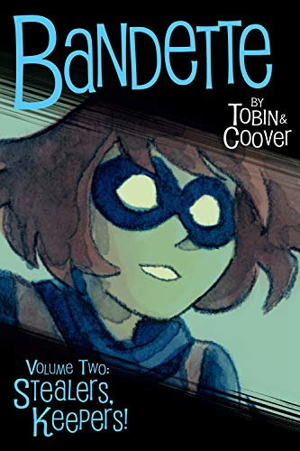 Bandette Volume 2: Stealers, Keepers! book cover