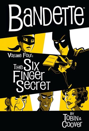 Bandette Volume 4: The Six Finger Secret cover