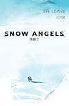 Snow Angels Volume 2