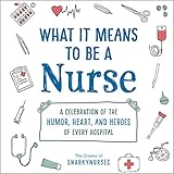 What it means to be a nurse