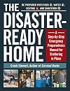 The Disaster-Ready Home: A Step-by-Step Emergency Preparedness Manual for Sheltering in Place