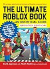 The Ultimate Roblox Book: An Unofficial Guide, Updated Edition: Learn How to Build Your Own Worlds, Customize Your Games, and So Much More! (Unofficial Roblox)