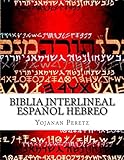 Biblia Interlineal Espaol Hebreo Para Leer En Hebreo Volume 2 Shemotexodo
