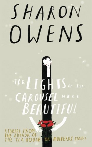 The Lights on the Carousel were Beautiful book cover