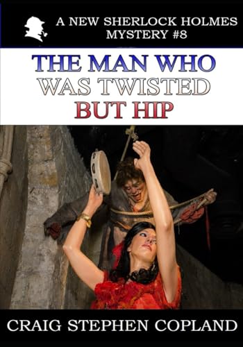 The Man Who Was Twisted But Hip book cover