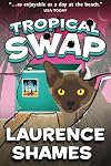 Tropical Swap (Key West Capers) (Volume 10)