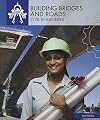 Building Bridges and Roads: Civil Engineers (Engineers Rule!)