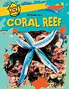 At Home in a Coral Reef (A Home in the Biome)