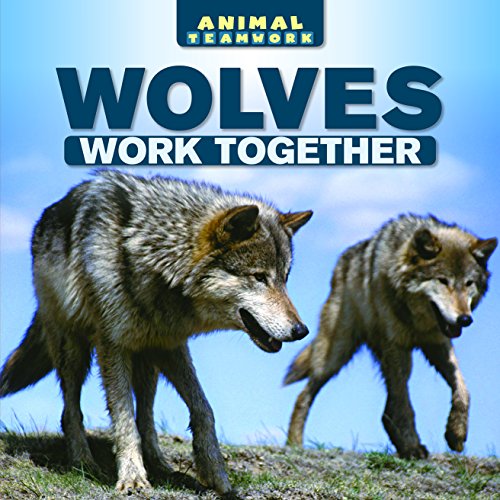 Cover of Wolves Work Together