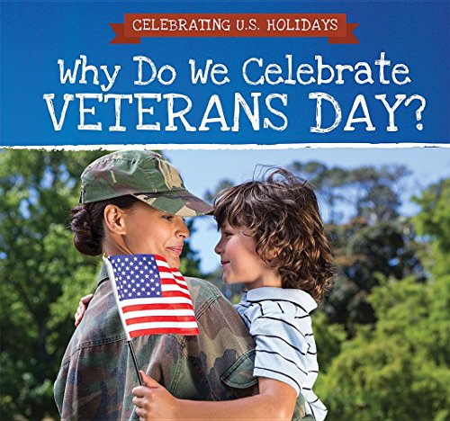 Cover of Why Do We Celebrate Veterans Day?