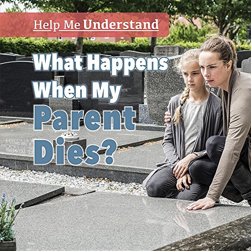 Cover of What Happens When My Parent Dies?
