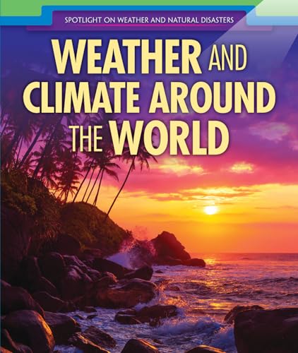 Cover of Weather and Climate Around the World