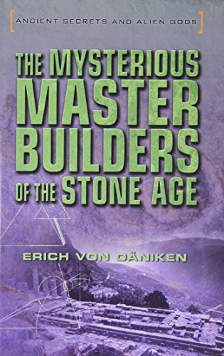 The Mysterious Master Builders of the Stone Age book cover