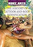 The History Of Tattoos And Body Modification Body Arts The History Of Tattooing And Body Modification