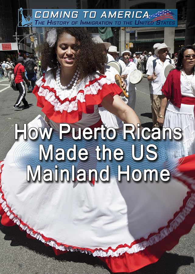 Cover of How Puerto Ricans Made the US Mainland Home