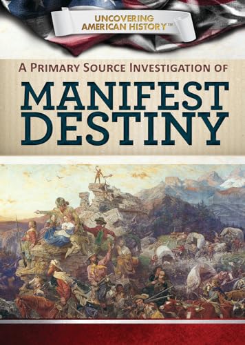 Cover of Primary Source Investigation of Manifest Destiny