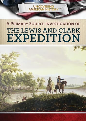 Cover of Primary Source Investigation of the Lewis and Clark Expedition