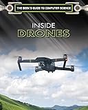 Inside Drones The Geeks Guide To Computer Science