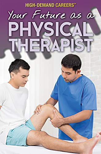 Cover of Your Future As a Physical Therapist