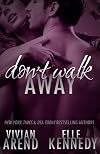 Don't Walk Away