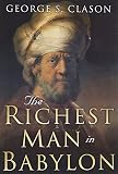 The Richest Man In Babylon Original 1926 Edition