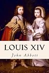History of Louis XIV