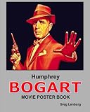 Humphrey Bogart Movie Poster Book