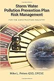 Storm Water Pollution Prevention Plan Risk Management For The Construction Industry