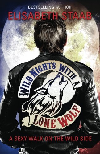 Wild Nights with a Lone Wolf
