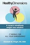 Healthy Dimensions: A nurse's mind/body weight loss solution