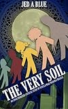 The Very Soil An Unauthorized Critical Study Of Puella Magi Madoka Magica
