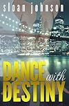Dance With Destiny: A Chance Meeting Gay Romance
