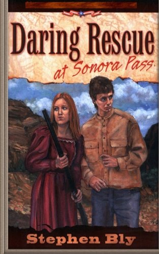 Daring Rescue at Sonora Pass book cover