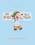 In Here Out There Pasok Dito Labas Doon Childrens Picture Book Englishfilipinotagalog Bilingual Editiondual Language