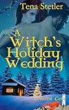 A Witch’s Holiday Wedding