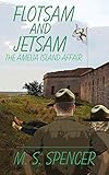 Flotsam and Jetsam: the Amelia Island Affair