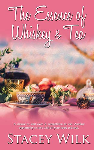 The Essence of Whiskey and Tea book cover
