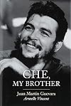 Che, My Brother