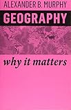 Geography Why It Matters