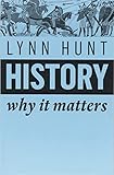 History Why It Matters