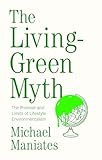 The Living-green myth