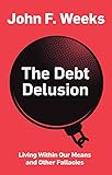 The Debt Delusion
