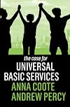 The Case for Universal Basic Services