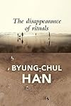 The Disappearance of Rituals: A Topology of the Present