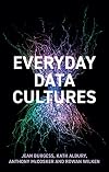 Everyday Data Cultures