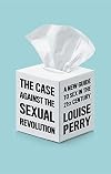 The Case Against the Sexual Revolution