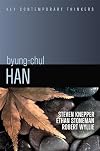Byung-Chul Han: A Critical Introduction (Key Contemporary Thinkers)