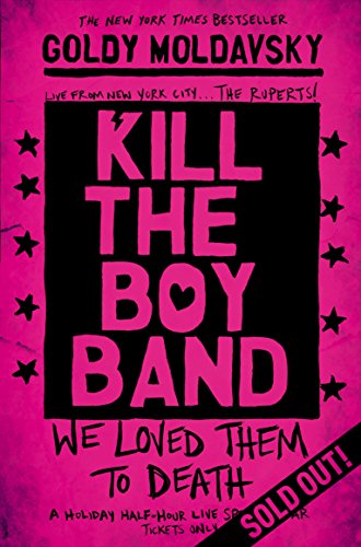 Kill the Boy Band book cover